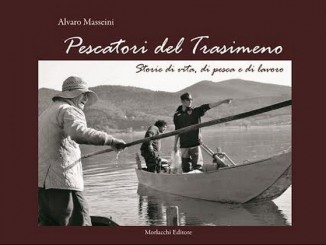 Pescatori del Trasimeno: un libro ne racconta la storia
