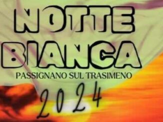 Passignano inaugura la stagione estiva con una Notte Bianca ricca di eventi