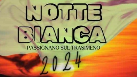 Passignano inaugura la stagione estiva con una Notte Bianca ricca di eventi