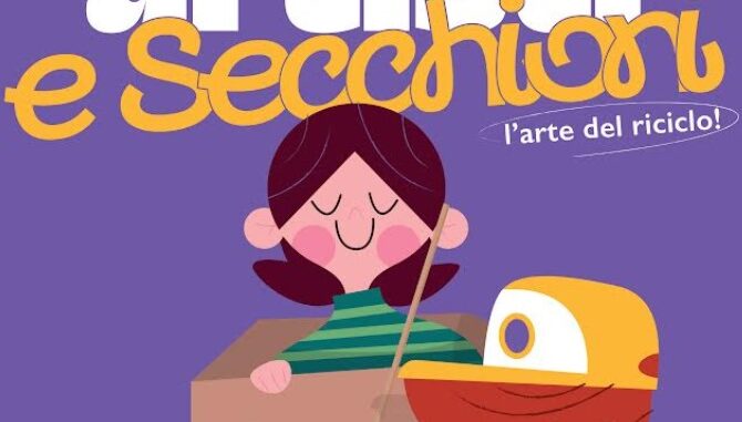 Progetto “Artisti e Secchioni”: Riciclo e Creatività per le Scuole