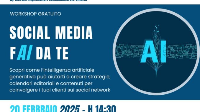 AI e social: workshop gratuito per le imprese