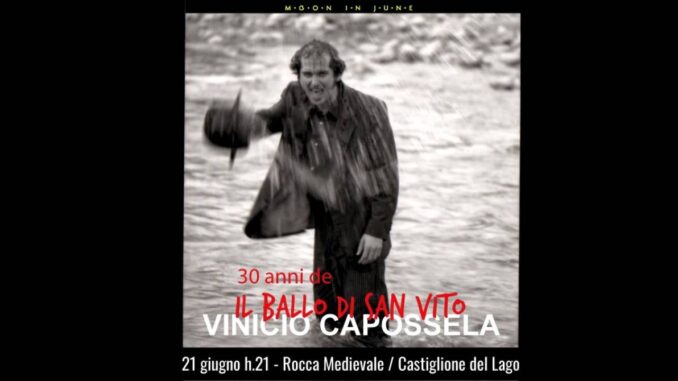 Moon in June: Capossela, Ballo San Vito alla Rocca di Castiglione